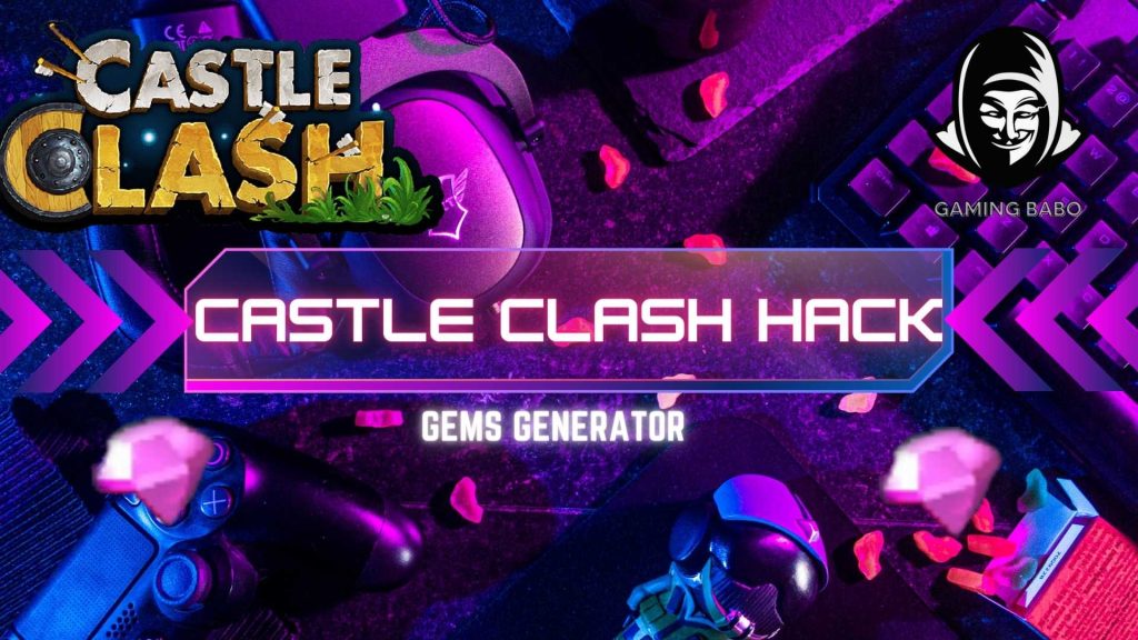 Castle Clash hack